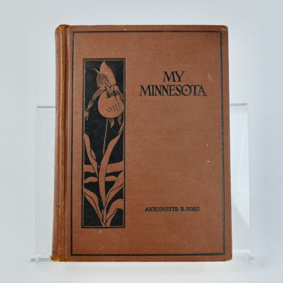 1929 My Minnesota Antoinette Ford Hardcover Book Vintage - Picture 1 of 6